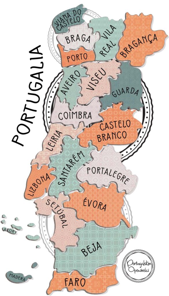 Mapa Portugalii - regiony - Portugalskie Opowieści